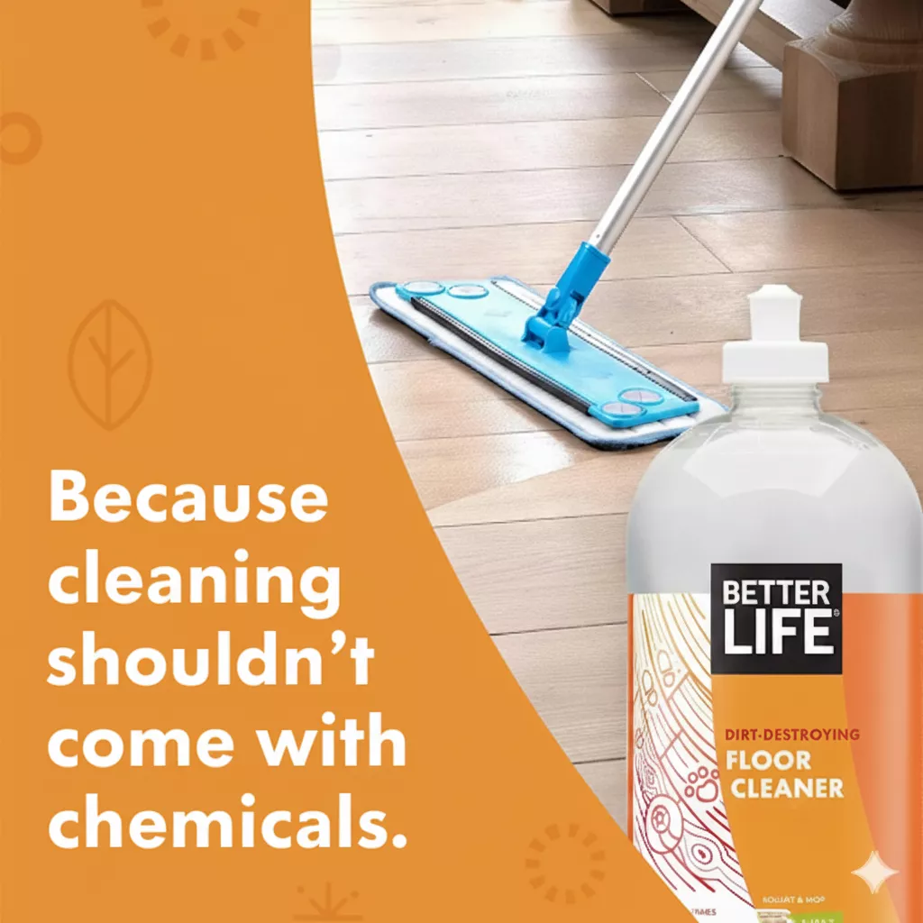 Better Life Naturally Dirt Destroying Floor Cleaner